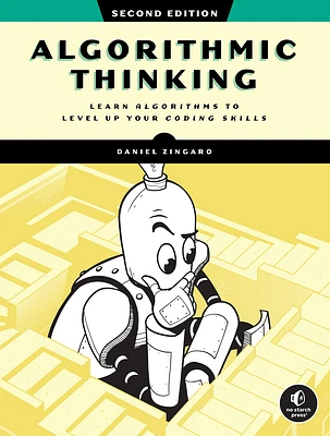 Algorithmic Thinking, 2nd Edition: Learn Algorithms to Level Up Your Coding Skills (Paperback)