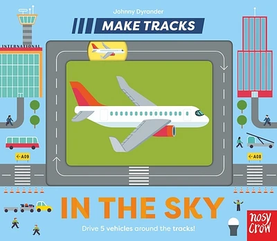 Make Tracks: In the Sky (Board book)