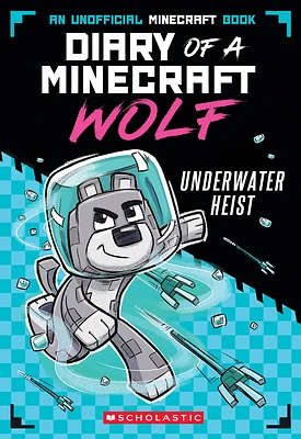 Underwater Heist (Diary of a Minecraft Wolf #2) (Paperback)