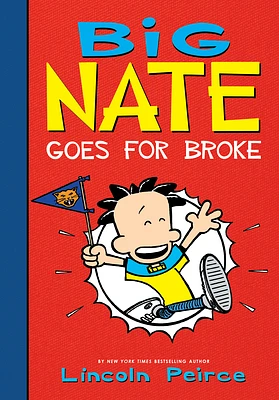 Big Nate Goes for Broke (Library Binding)