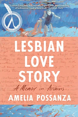 Lesbian Love Story: A Memoir In Archives (Paperback)