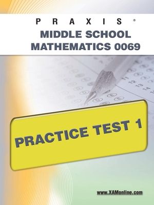 Praxis II Middle School Mathematics 0069 Practice Test