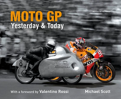 Moto GP Yesterday & Today (Hardcover)