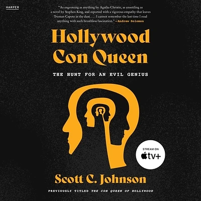 The Con Queen of Hollywood: The Hunt for an Evil Genius (Compact Disc)