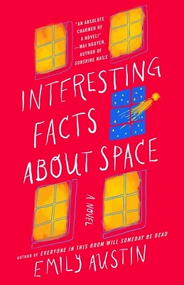 Interesting Facts about Space: A Novel (Hardcover)