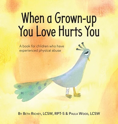 When a Grown-up You Love Hurts You (Hardcover)