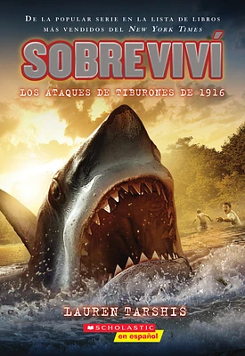 Sobreviví los ataques de tiburones de 1916 (I Survived the Shark Attacks of 1916) (Paperback)