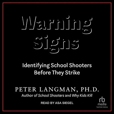 Warning Signs: Identifying School Shooters Before They Strike (Compact Disc)