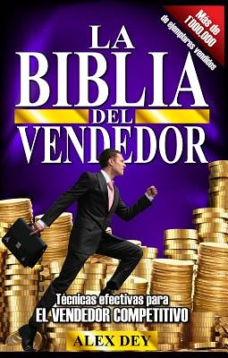 Biblia del Vendedor: Tecnicas Efectivas Para El Vendedor Competitivo (Paperback)