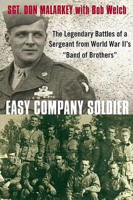 Easy Company Soldier: The Legendary Battles of a Sergeant from World War II's "Band of Brothers" (Paperback)