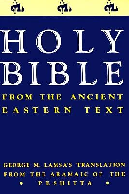 Holy Bible: From the Ancient Eastern Text (Paperback)