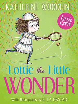 Lottie the Little Wonder (Little Gems) (Paperback)