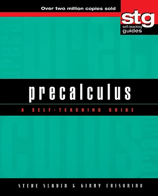 Precalculus: A Self-Teaching Guide (Wiley Self-Teaching Guides) (Paperback)