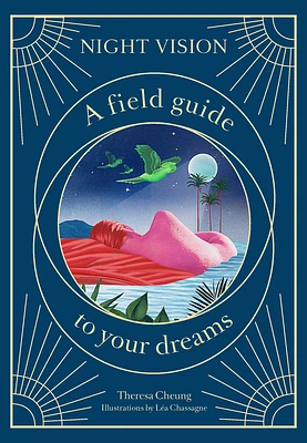 Night Vision: A Field Guide to Your Dreams (Hardcover)