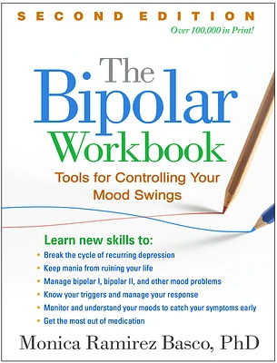 The Bipolar Workbook: Tools for Controlling Your Mood Swings (Paperback)