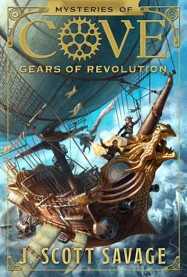 Gears of Revolution: Volume 2 (Mysteries of Cove #2) (Hardcover)