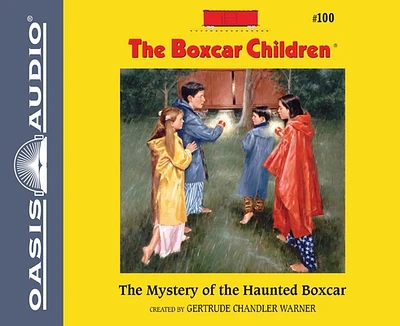 The Mystery of the Haunted Boxcar (The Boxcar Children Mysteries #100) (CD-Audio)