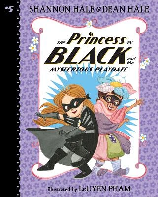 The Princess in Black and the Mysterious Playdate: #5 (Library Binding)