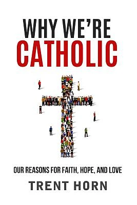 Why We're Catholic: Our Reason (Paperback)