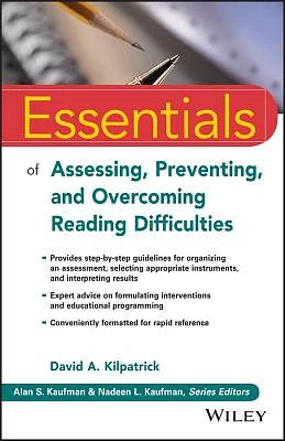 Essentials of Assessing, Preventing, and Overcoming Reading Difficulties (Essentials of Psychological Assessment) (Paperback)