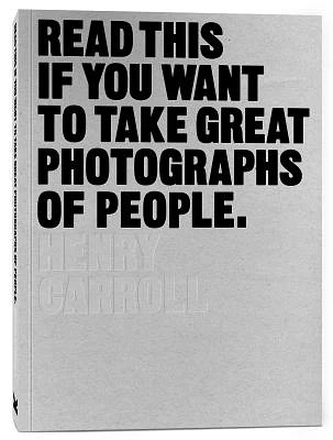 Read This If You Want to Take Great Photographs of People: (Learn top photography tips and how to take good pictures of people) (Paperback)