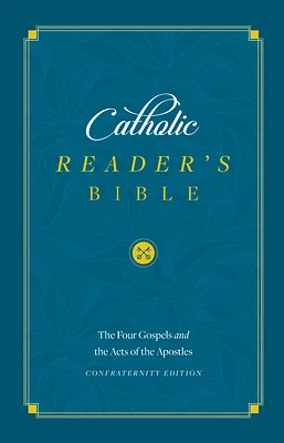 The Catholic Reader's Bible: The Gospels (Hardcover)