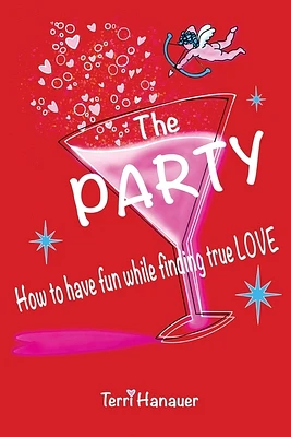 The Party: How to Have Fun While Finding True Love (Paperback)