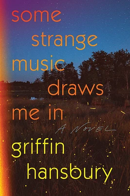 Some Strange Music Draws Me In: A Novel (Paperback)