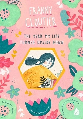 The  Year My Life Turned Upside Down (Franny Cloutier) (Paperback)