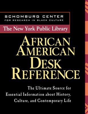 The New York Public Library African American Desk Reference