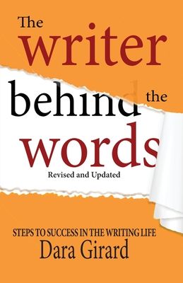 The Writer Behind the Words (Revised and Updated)