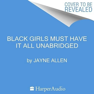 Black Girls Must Have It All (MP3 CD)