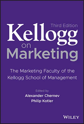 Kellogg on Marketing: The Marketing Faculty of the Kellogg School of Management (Hardcover)