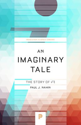 An Imaginary Tale: The Story of √-1