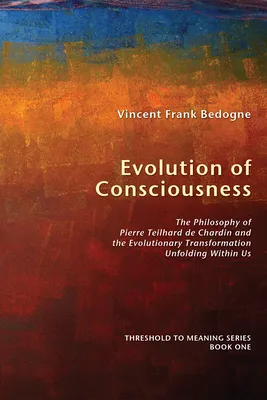 Evolution of Consciousness