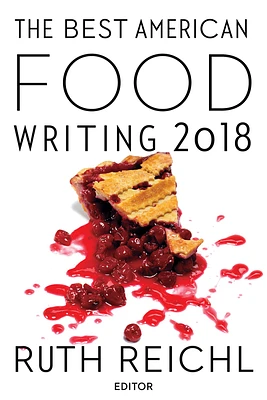 The Best American Food Writing 2018 (Paperback)