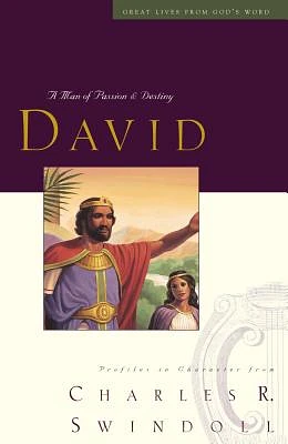 David: A Man of Passion & Destiny (Great Lives from God's Word) (Paperback)