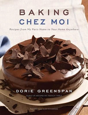 Baking Chez Moi: Recipes from My Paris Home to Your Home Anywhere (Hardcover)