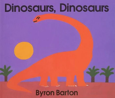 Dinosaurs, Dinosaurs Board Book (Board book)