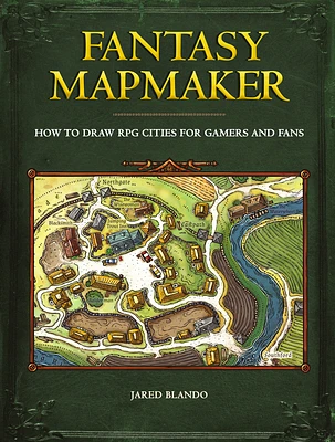 Fantasy Mapmaker: How to Draw RPG Cities for Gamers and Fans (Paperback)