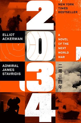 2034: A Novel of the Next World War (Hardcover)