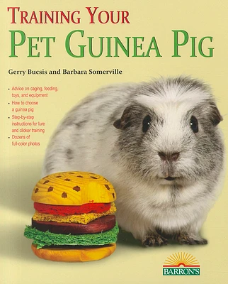 Training Your Guinea Pig (Training Your Pet Series) (Paperback)