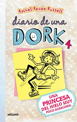 Una princesa del hielo muy poco agraciada / Dork Diaries: Tales from a Not-So-Graceful Ice Princess (Diario De Una Dork #4) (Paperback)