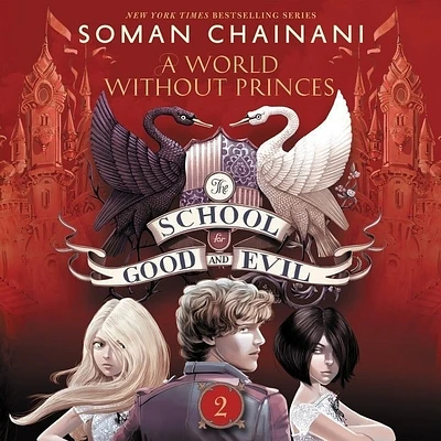 The School for Good and Evil #2: A World Without Princes Lib/E (Compact Disc)