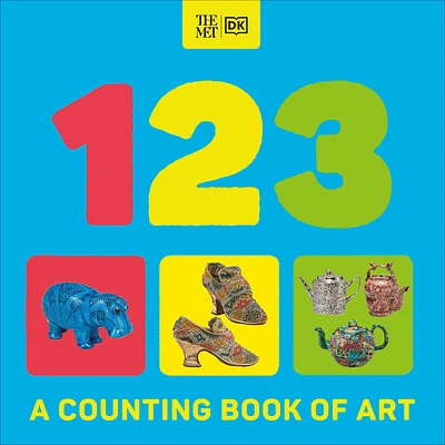 The Met 123: A Counting Book of Art (DK The Met) (Board book)