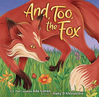 And, Too, the Fox (Hardcover)