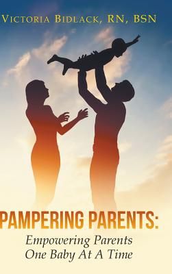 Pampering Parents: Empowering Parents One Baby at a Time