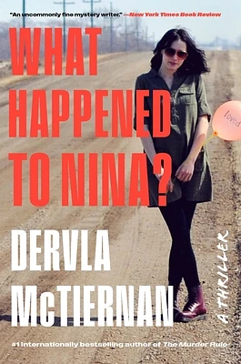 What Happened to Nina?: A Novel (Hardcover)