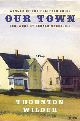 Our Town: A Play in Three Acts (Hardcover)