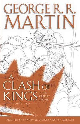 A Clash of Kings: The Graphic Novel: Volume Two (A Song of Ice and Fire Graphic Novels #6) (Hardcover)